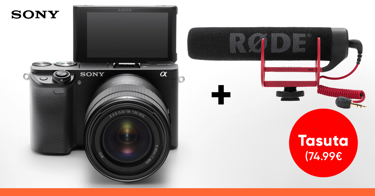 Sony a6400 või a6600 hübriidkaamera ostul saad tipptasemel kingituse