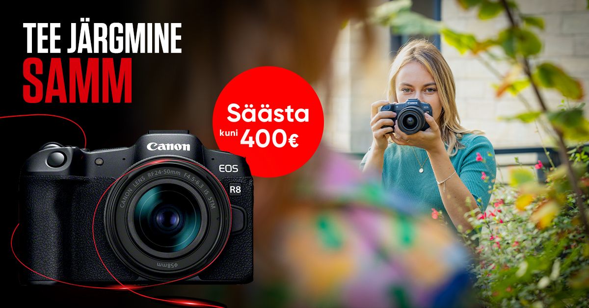 Canon EOS R5 või EOS R8 ostul saad 200€ lisaallahindlust!