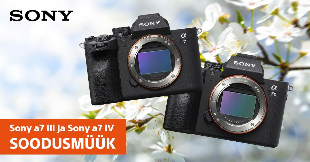 Enim müüdud hübriidkaamerad Sony a7 III ja a7 IV on mõnusa kevadhinnaga