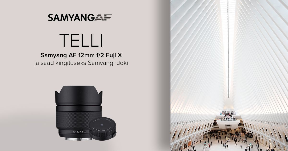 Samyang AF 12mm f/2 Fuji X ostul saad väärt kingituse