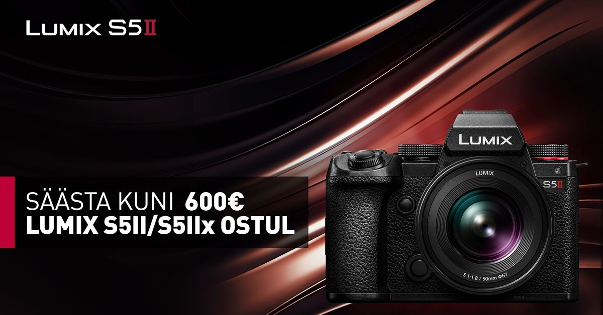 Panasonic Lumix S5 II seeriaga säästad lausa kuni 600€