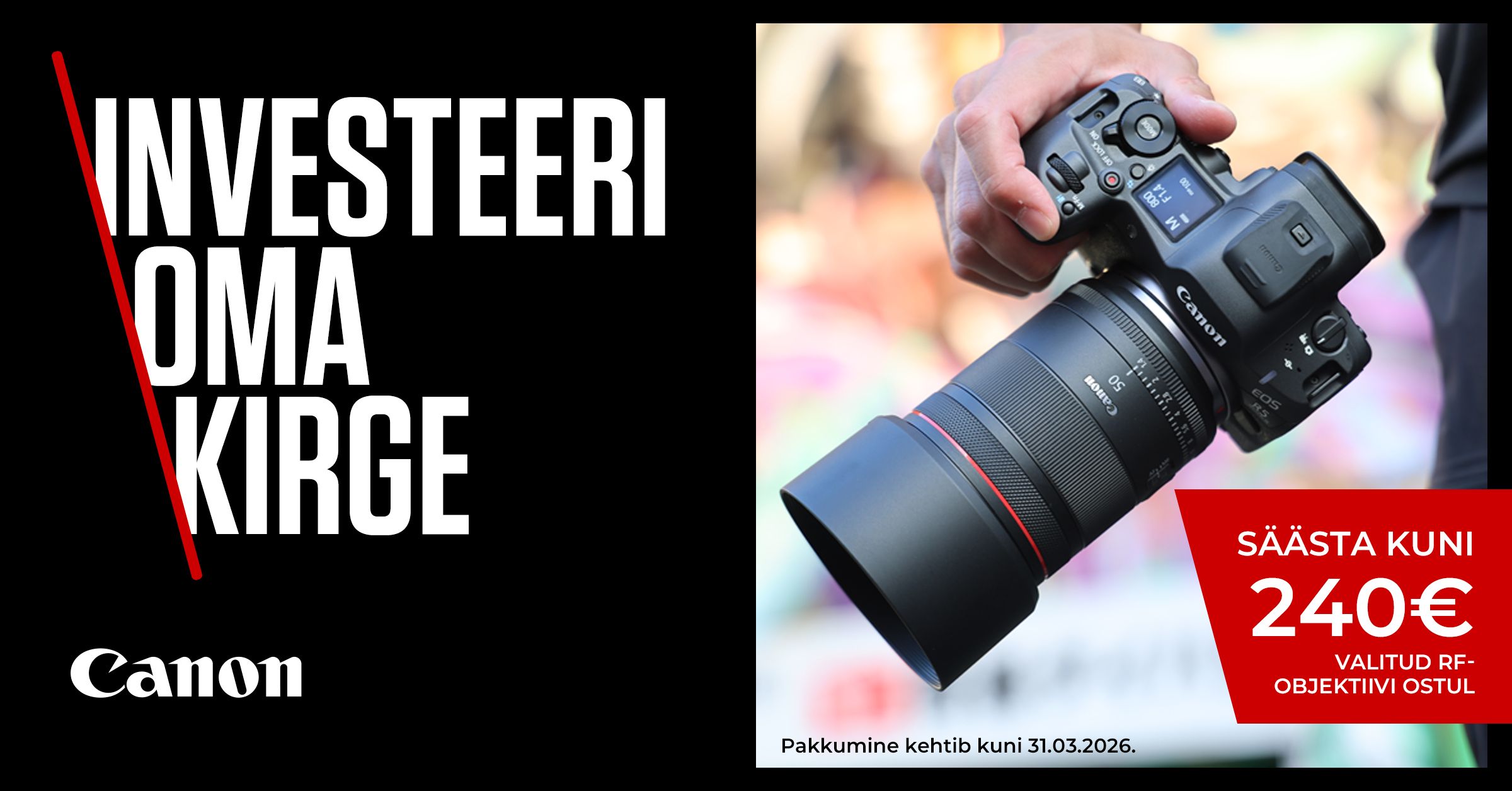 Säästa valitud Canon RF-fiksobjektiivi ostul kuni 240€
