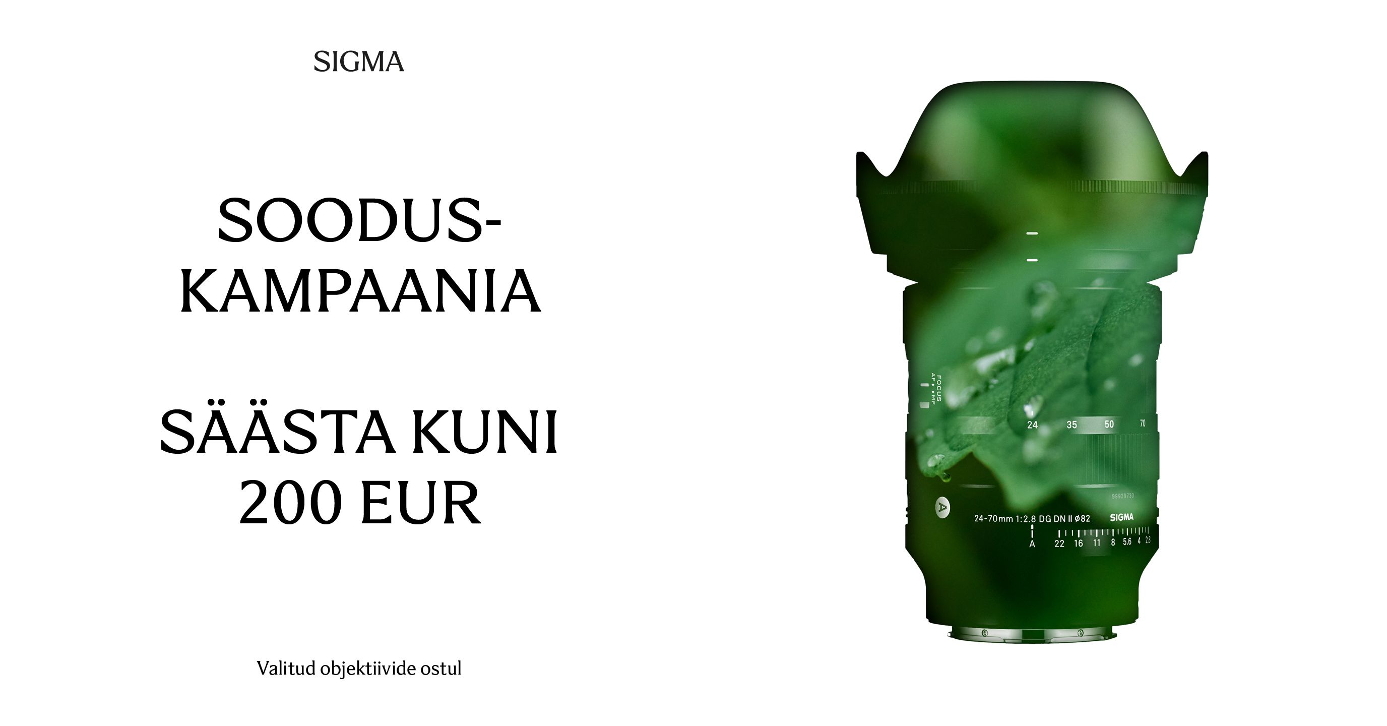 Soodusdiil säästab sulle valitud Sigma objektiivi ostul 50-200€