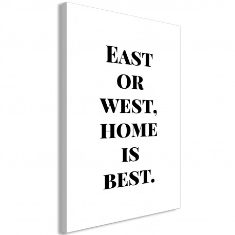 Seinapilt - Home Is Best (1 Part) Vertical - 80x120