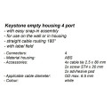 Keystone empty box for 4x Keystone with easy snap-on assembly