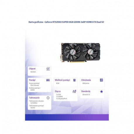 Graphics card Geforce RTX2060 SUPER 8GB GDDR6 3xDP HDMI ATX Dual V2