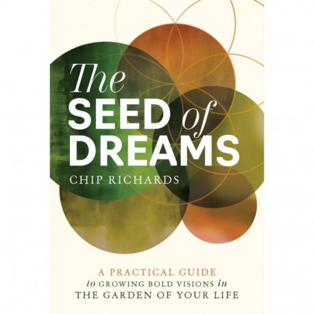 Book - Chip Richards The Seed of Dreams 192 pages 22 x 15 x 1.5 cm
