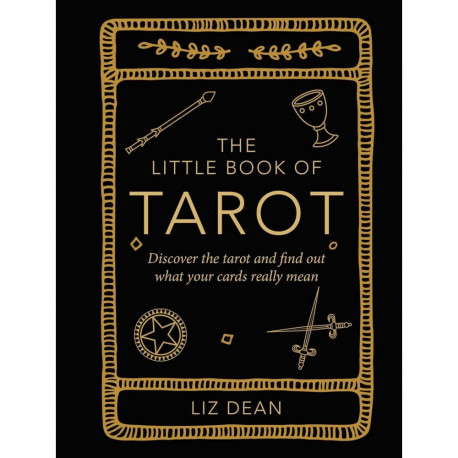 Book - The Little Book of Tarot by Liz Dean, Practical Guide to Tarot
